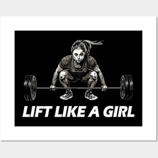 Lift Like A Girl Posters and Art